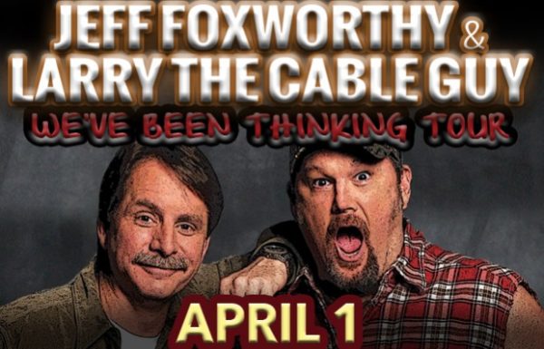 Jeff Foxworthy and Larry The Cable Guy